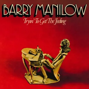 Barry Manilow  Tryin' To Get The Feeling (Music On Vinyl) (Arrives in 21 Days)