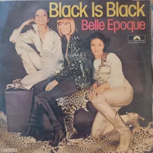 Belle Epoque  Black Is Black (Indian Pressing) (Used Vinyl - VG ) GD Marketplace