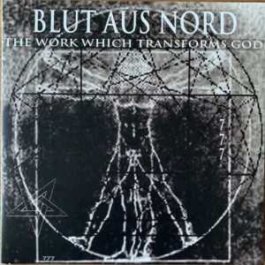 Blut Aus Nord  The Work Which Transforms God (Arrives in 4 days )