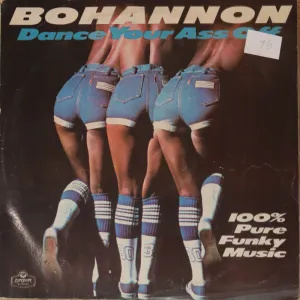 Bohannon*  Dance Your Ass Off (Used Vinyl - VG) VJ Marketplace