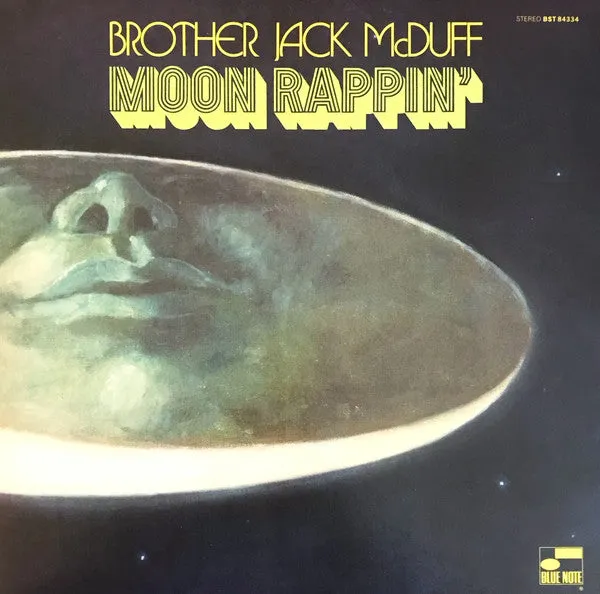 Brother Jack McDuff  Moon Rappin' (Blue Note)(UMe) (Arrives in 30 Days)