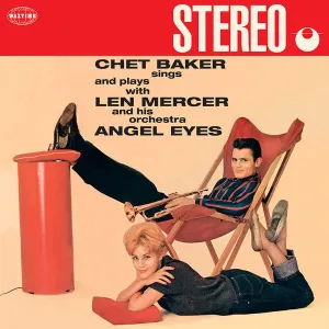 Chet Baker, Len Mercer And His Orchestra C Sings And Plays With Len Mercer And His Orchestra C Angel Eyes   (Arrives in 4 Days) hi-fi amp for vinyl,hi-fi class A tube amp,hi-fi amp with phono input