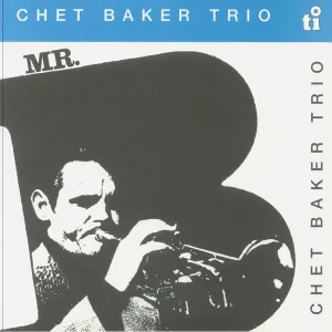 Chet Baker Trio C Mr. B (Music On Vinyl) (Arrives in 21 Days) hi-fi desktop system,hi-fi modular audio system,hi-fi recording playback