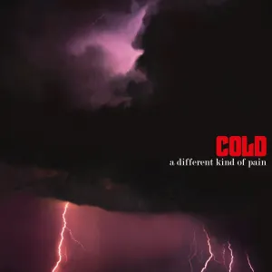 Cold  A Different Kind Of Pain (Music On Vinyl) (Arrives in 21 Days)