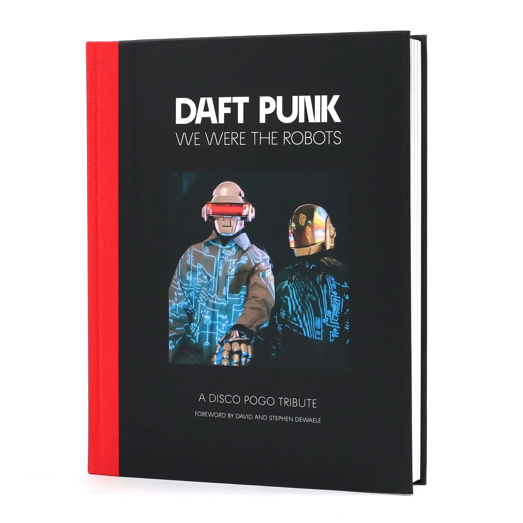 Daft Punk: We Were The Robots - A Disco Pogo Tribute Book - PRE-ORDER