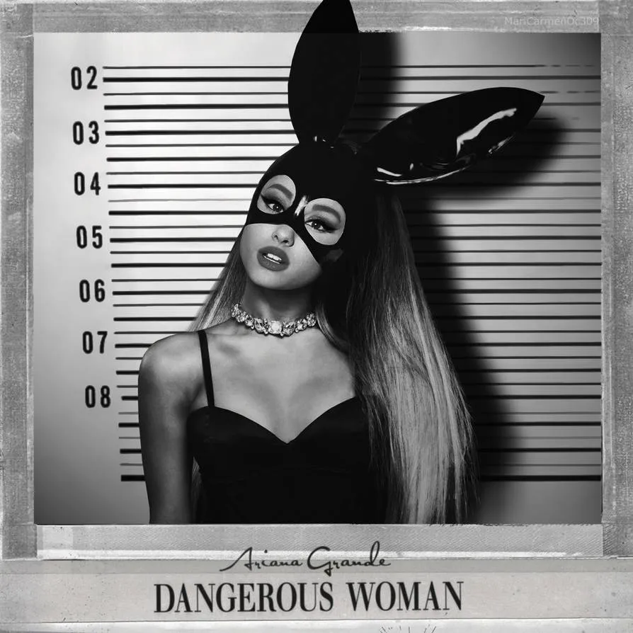 Dangerous Woman-Ariana Grande  (Arrives in 4 Days)