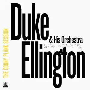 Duke Ellington & His Orchestra* C The Conny Plank Session  (Arrives in 4 Days) hi-fi equalizer with spectrum,hi-fi music system with turntable,hi-fi dual speaker setup