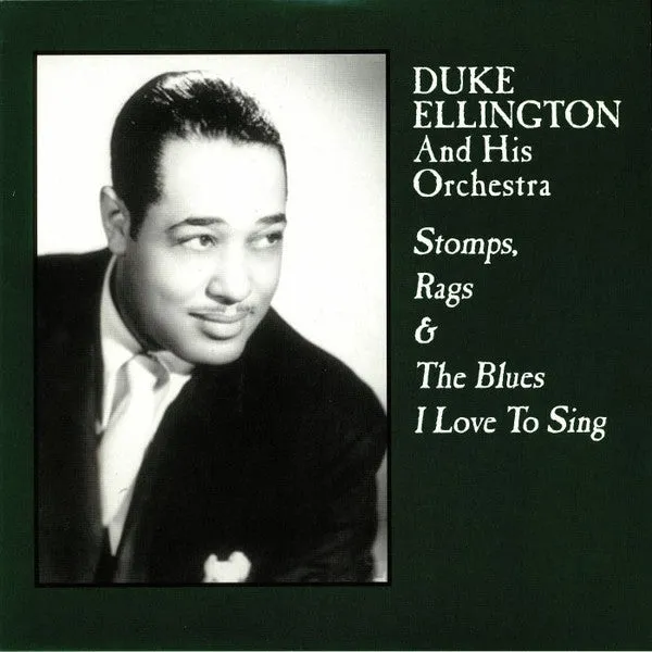 Duke Ellington And His Orchestra C Stomps Rags & The Blues I Love To Sing  (Arrives in 4 Days) hi-fi speaker damping kit,hi-fi panel absorber,hi-fi bass trap