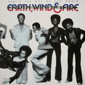 Earth, Wind & Fire  That's The Way Of The World (Arrives in 21 days)