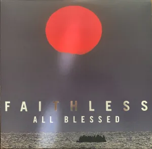 Faithless  All Blessed - DELUXE  (Arrives in 4 Days)