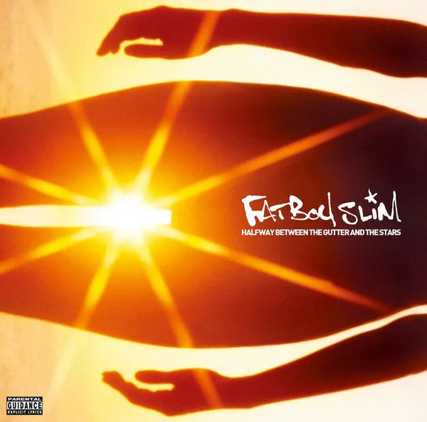 Fatboy Slim  Halfway Between The Gutter And The Stars (Arrives in 2 days)
