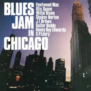 Fleetwood Mac, Otis Spann, Willie Dixon, Shakey Horton*, J.T. Brown, Guitar Buddy*, Honey Boy Edwards*, S.P.Leary*  Blues Jam In Chicago (Music On Vinyl) (Arrives in 21 Days)