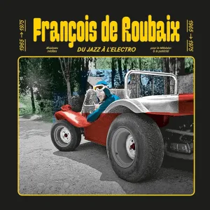 Franois De Roubaix  Du Jazz  L'lectro 1965-1975 (Music On Vinyl) (Arrives in 21 Days)
