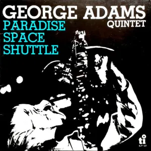 George Adams Quintet  Paradise Space Shuttle (Music On Vinyl) (Arrives in 21 Days)