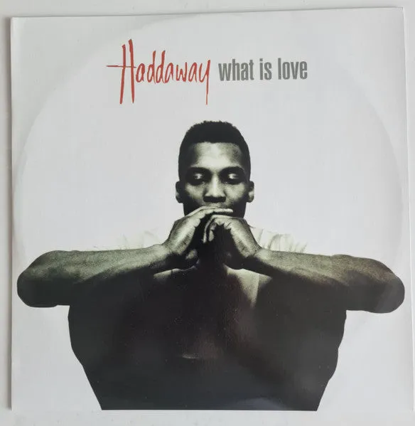 Haddaway  What Is Love (Arrives in 21 days)