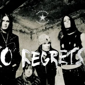 Hardcore Superstar  No Regrets (Music On Vinyl) (Arrives in 21 Days)