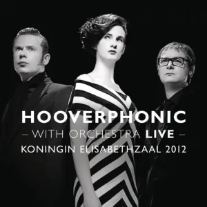 Hooverphonic  With Orchestra Live (Koningin Elisabethzaal 2012) (Music On Vinyl) (Arrives in 21 Days)