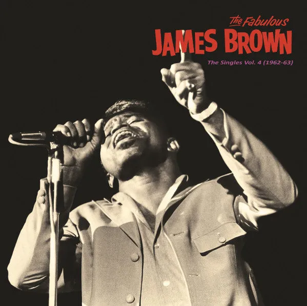 James Brown  Singles vol. 4 (1962-63)  (Arrives in 4 Days)