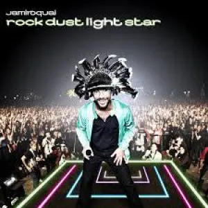 Jamiroquai  Rock Dust Light Star (Arrives in 4 days)