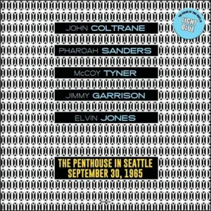 John Coltrane C At the Penthouse in Seattle September 30, 1965 - COLOURED LP  (Arrives in 4 Days) hi-fi studio monitor amp,hi-fi audiophile DAC,hi-fi lossless amplifier