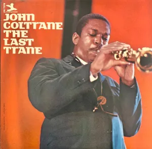 John Coltrane  The Last Trane (Arrives in 4 days) hi-fi music center,hi-fi speaker grill,hi-fi equipment organizer