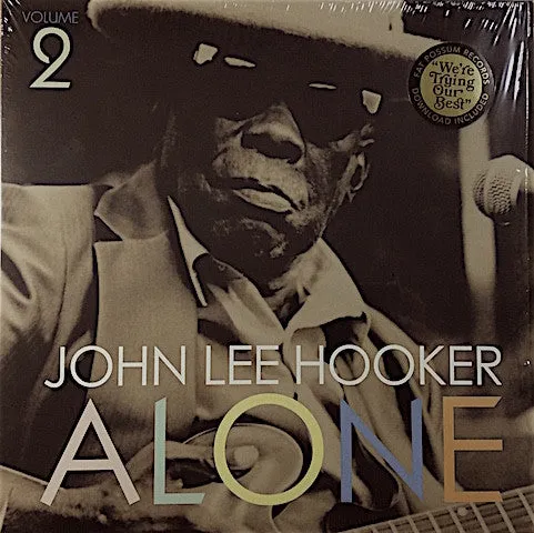 JOHN LEE HOOKER-ALONE (VOLUME 2)  (Arrives in 4 Days)