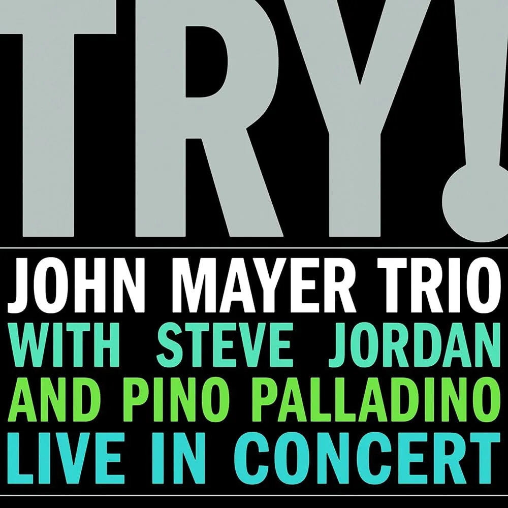 John Mayer Trio  Try! (Music On Vinyl) (Arrives in 21 Days)