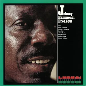 Johnny HAMMOND - Breakout (Arrives in 21 days)