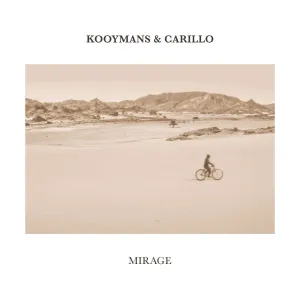 Kooymans* & Carillo*  Mirage (Music On Vinyl) (Arrives in 21 Days)