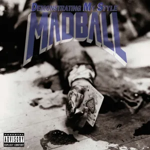 Madball  Demonstrating My Style (Music On Vinyl) (Arrives in 21 Days)