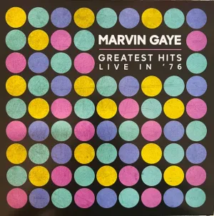Marvin Gaye  Greatest Hits Live In '76 (Arrives in 4 days)
