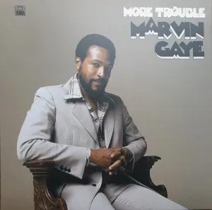 Marvin Gaye  More Trouble  (Arrives in 4 days )