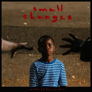 Michael Kiwanuka  Small Changes (Arrives in 21 Days)