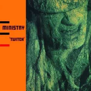 MINISTRY-TWITCH  (Arrives in 4 Days)