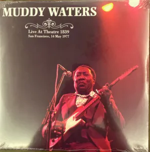Muddy Waters ?C Live At Theatre 1839, San Francisco, May 14th 1977  (Arrives in 4 days ) hi-fi amp for vinyl,hi-fi class A tube amp,hi-fi amp with phono input
