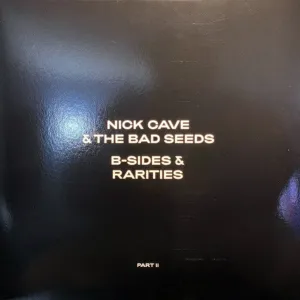 NICK CAVE & THE BAD SEEDS-B-SIDES & RARITIES (PART II) - LP  (Arrives in 4 days ) hi-fi amp for vinyl,hi-fi class A tube amp,hi-fi amp with phono input