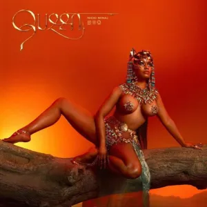Nicki Minaj  Queen  (Arrives in 4 days)