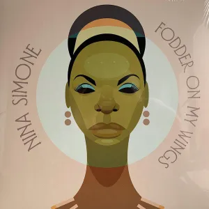 Nina Simone  Fodder On My Wings (Arrives in 4 days)