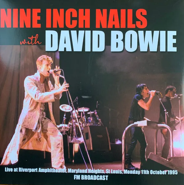 Nine Inch Nails With David Bowie  Live At Riverport Amphitheater, Maryland Heights, St Louis, Monday 11th October 1995 FM Broadcast  (Arrives in 4 days )
