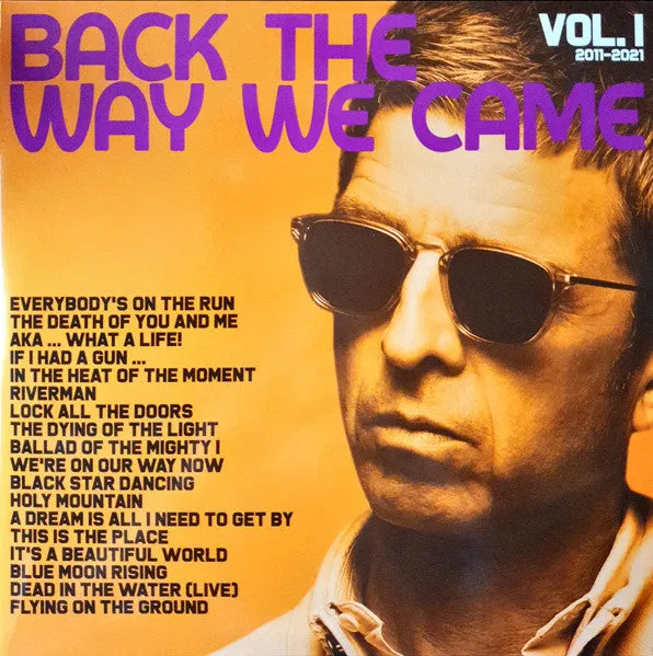 Noel Gallagher's High Flying Birds  Back The Way We Came: Vol. 1 (2011 - 2021)   (Arrives in 4 Days) hi-fi music center,hi-fi speaker grill,hi-fi equipment organizer