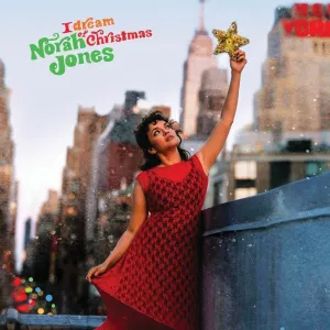 Norah Jones  I Dream Of Christmas (Blue Note)(UMe)  (Arrives in 30 Days)