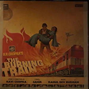 Rahul Dev Burman*, Sahir*  The Burning Train (Used Vinyl - VG) NJ Marketplace