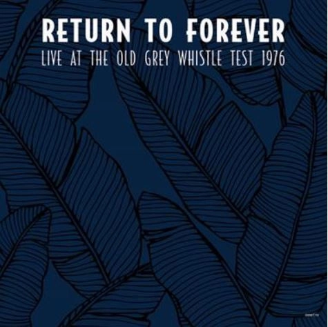 Return To Forever  Live At The Old Grey Whistle Test 1976  (Arrives in 4 Days) hi-fi magnetic shield,hi-fi DIY amplifier kit,hi-fi signal booster