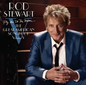 Rod Stewart  Fly Me To The Moon... The Great American Songbook Volume V (Music On Vinyl) (Arrives in 21 Days)