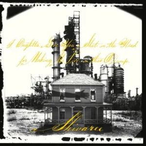 Shivaree  I Oughtta Give You A Shot In The Head For Making Me Live In This Dump (Music On Vinyl) (Arrives in 21 Days)