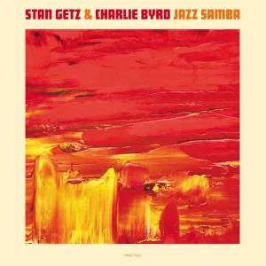 Stan Getz & Charlie Byrd  Jazz Samba  (Arrives in 4 days ) hi-fi music center,hi-fi speaker grill,hi-fi equipment organizer