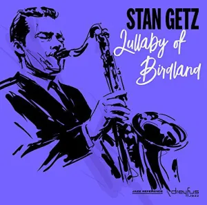 Stan Getz  Lullaby Of Birdland  (Arrives in 4 Days) hi-fi radio tuner,hi-fi analog radio,hi-fi stereo cabinet with shelves