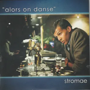 Stromae  Alors On Danse  (Arrives in 4 days )