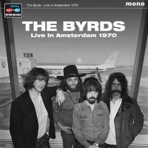 The Byrds C Live In Amsterdam 1970  (Arrives in 4 days ) hi-fi speaker damping kit,hi-fi panel absorber,hi-fi bass trap