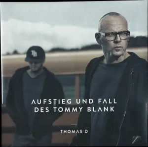 Thomas D  Aufstieg Und Fall Des Tommy Blank  (Arrives in 4 Days)